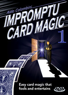 Aldo Colombini - Impromptu Card Magic #1