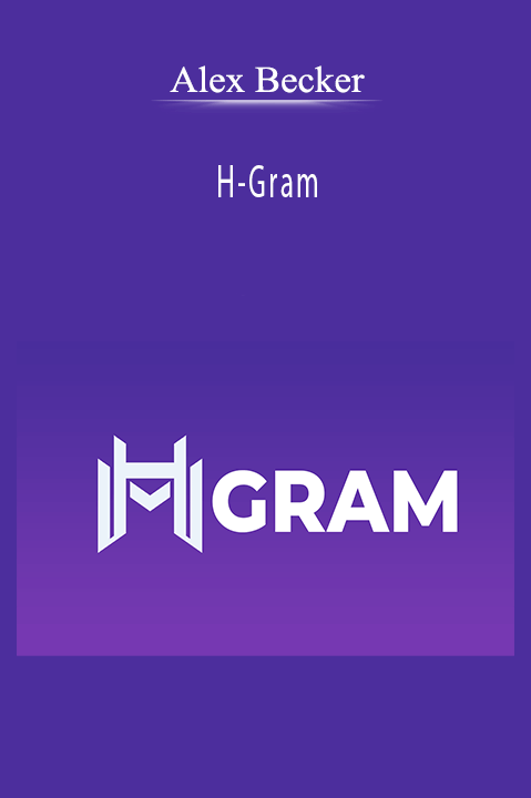 H–Gram – Alex Becker