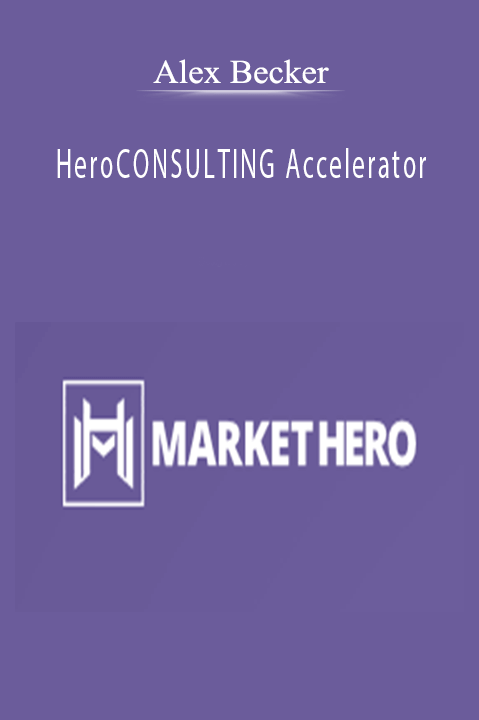 HeroCONSULTING Accelerator – Alex Becker