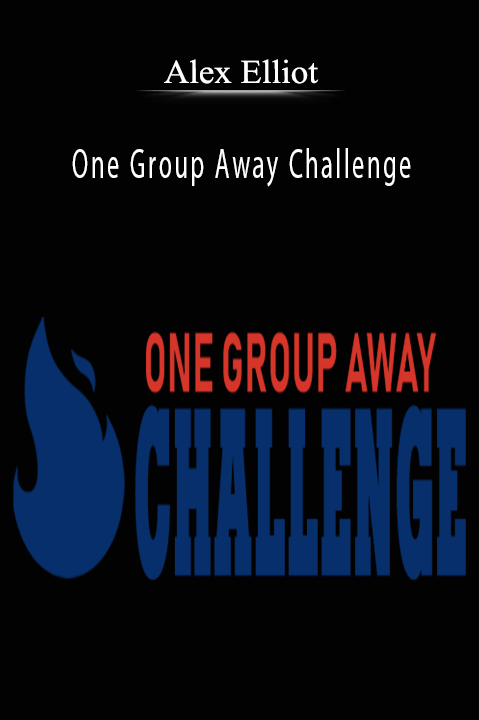 One Group Away Challenge – Alex Elliot