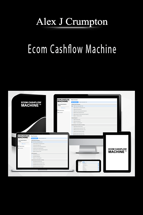 Ecom Cashflow Machine – Alex J Crumpton