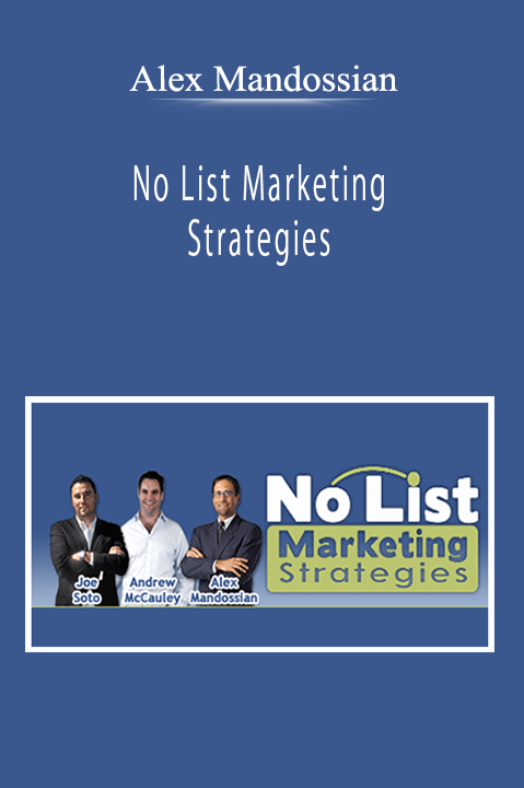 Alex Mandossian - No List Marketing Strategies