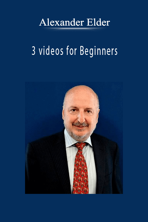 3 videos for Beginners – Alexander Elder