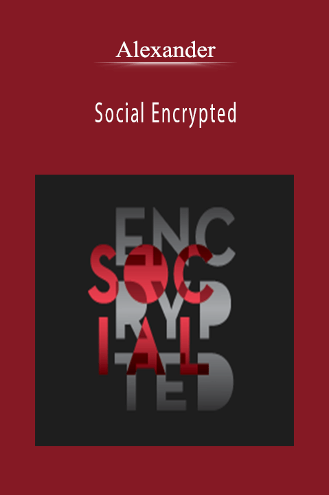 Social Encrypted – Alexander