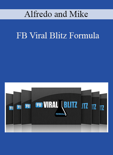 FB Viral Blitz Formula – Alfredo and Mike