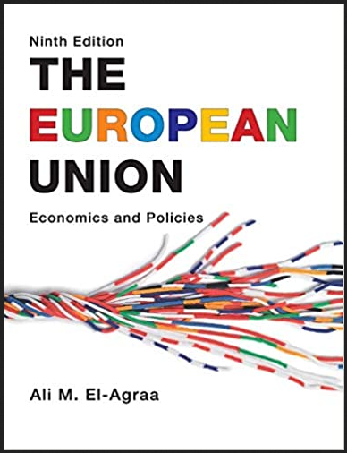 Ali M.El-Agraa - The European Union- Econnomics & Policies