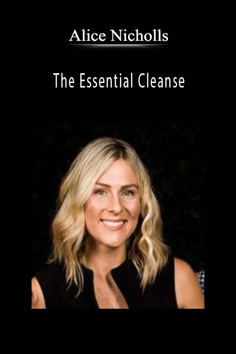 The Essential Cleanse – Alice Nicholls