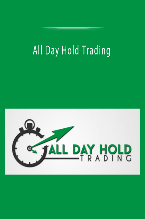 All Day Hold Trading