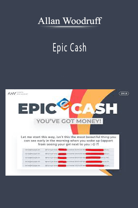 Epic Cash – Allan Woodruff