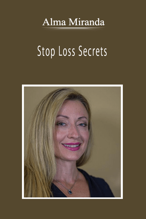 Alma Miranda - Stop Loss Secrets