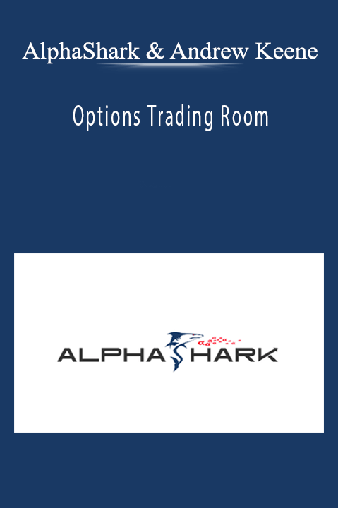 AlphaShark and Andrew Keene - Options Trading Room