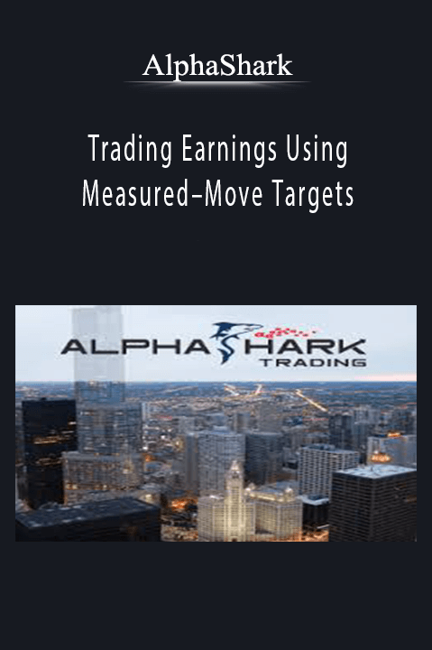 Trading Earnings Using Measured–Move Targets – Alphashark