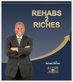 Alton Jones - Rehabs2Riches Homestudy Course