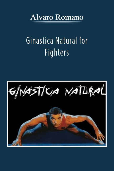 Alvaro Romano - Ginastica Natural for Fighters.