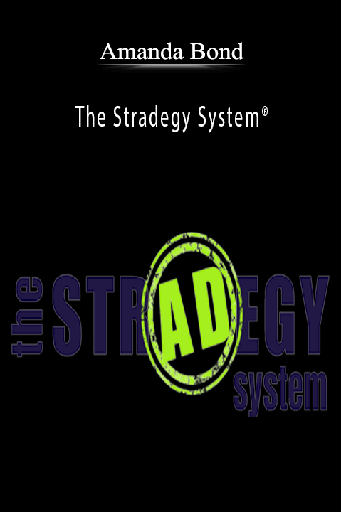 The Stradegy System – Amanda Bond