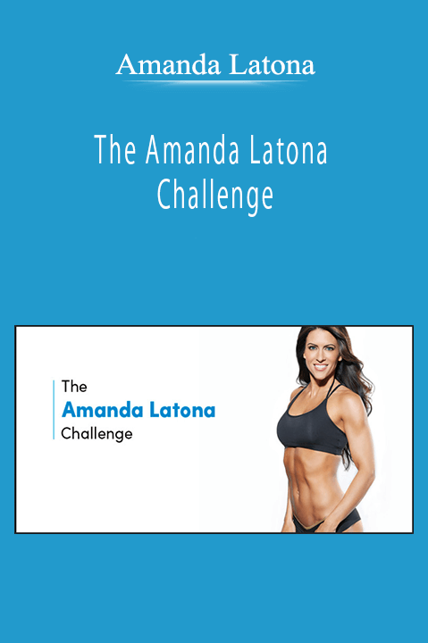 Amanda Latona - The Amanda Latona Challenge