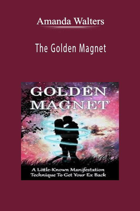 The Golden Magnet – Amanda Walters