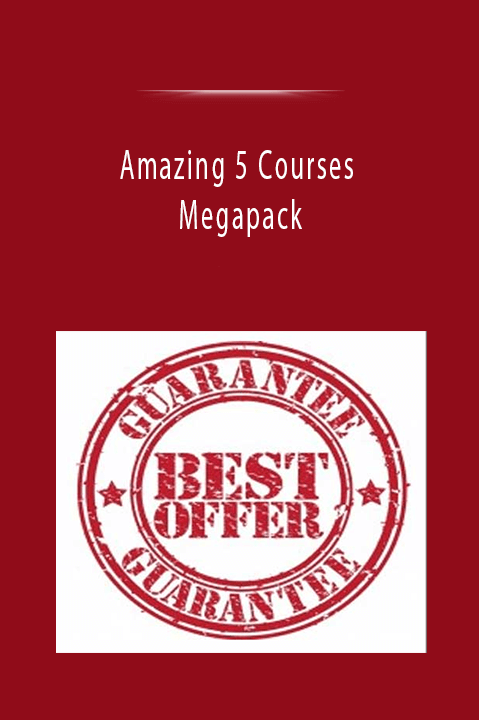 Amazing 5 Courses Megapack