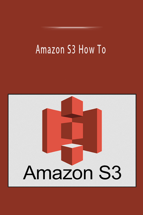 Amazon S3 How To