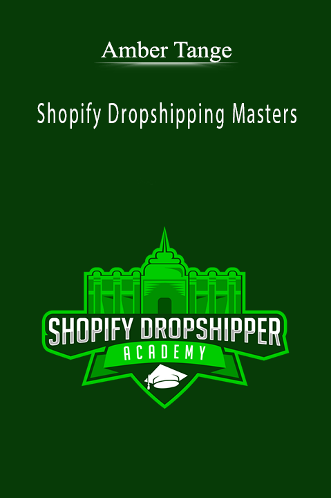 Shopify Dropshipping Masters – Amber Tange