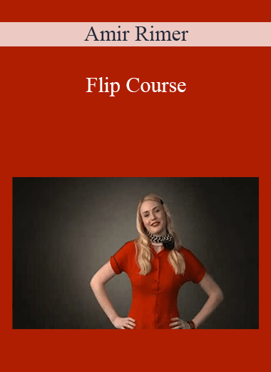 Flip Course – Amir Rimer