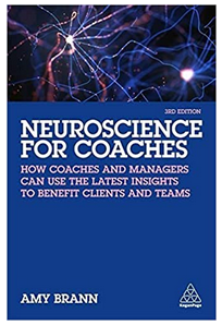 Amy Brann - Neuroscience For Coaches