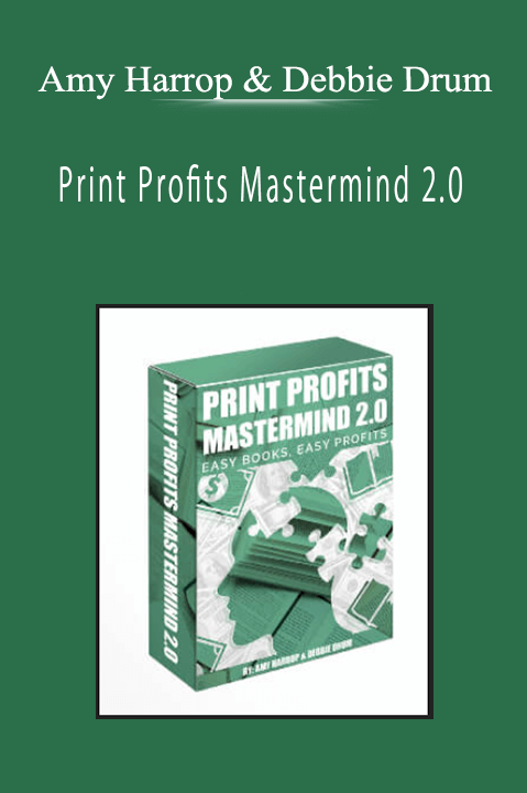 Amy Harrop & Debbie Drum - Print Profits Mastermind 2.0