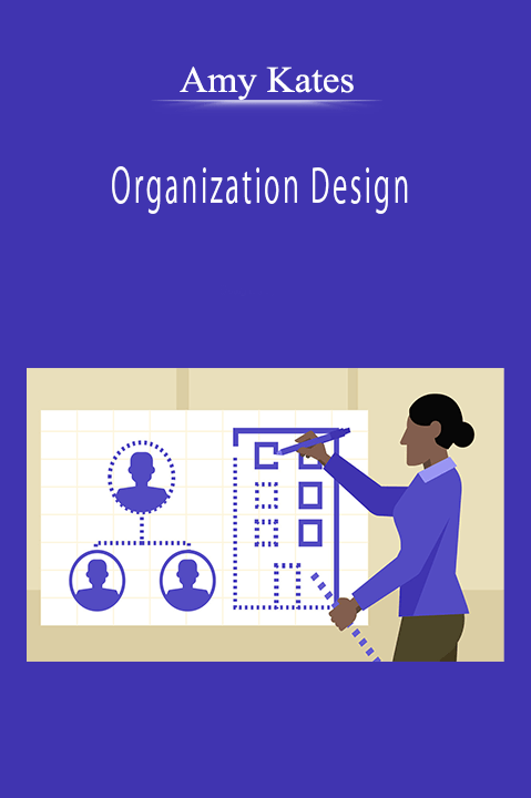 Amy Kates - Organization Design