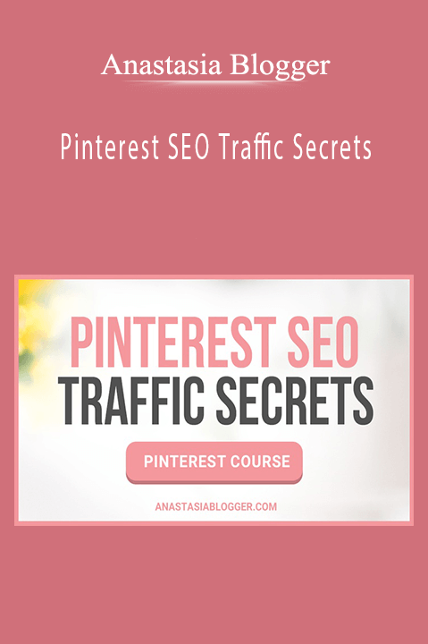 Pinterest SEO Traffic Secrets – Anastasia