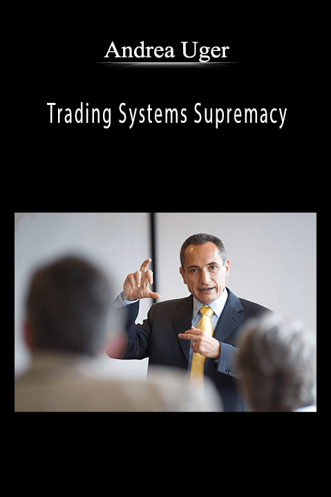 Trading Systems Supremacy – Andrea Unger