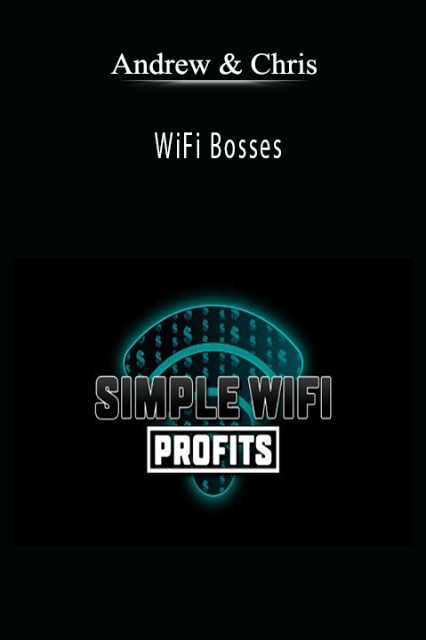 WiFi Bosses – Andrew & Chris