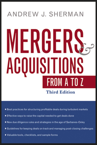 Andrew J.Sherman - Mergers & Acquisitions From A to Z