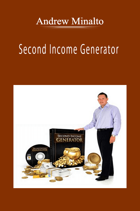 Andrew Minalto - Second Income Generator