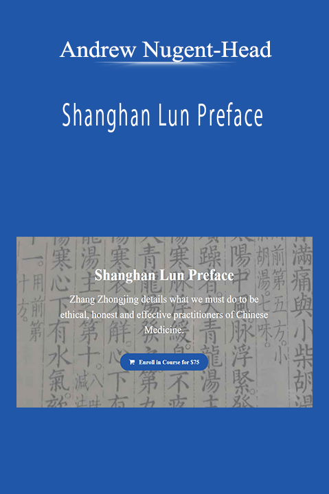 Andrew Nugent-Head - Shanghan Lun Preface