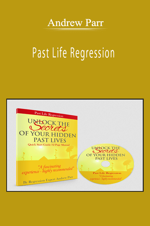 Andrew Parr - Past Life Regression