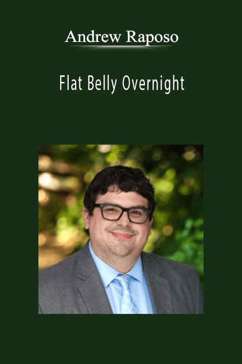 Flat Belly Overnight – Andrew Raposo