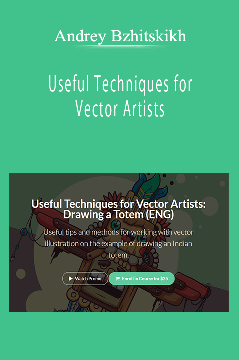 Andrey Bzhitskikh - Useful Techniques for Vector Artists: Drawing a Totem (ENG)