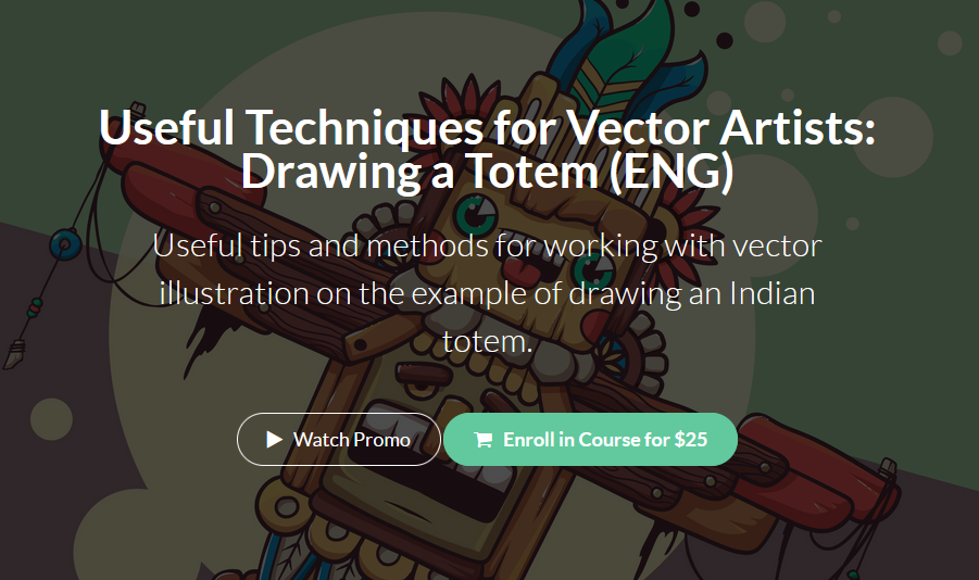 Andrey Bzhitskikh - Useful Techniques for Vector Artists: Drawing a Totem (ENG)