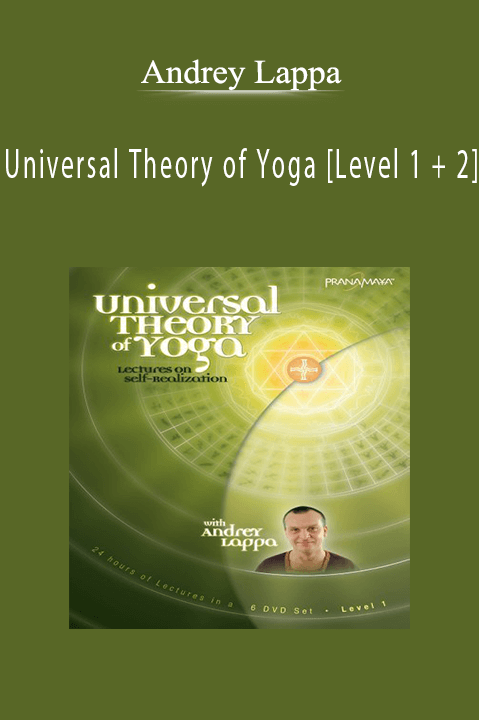 Universal Theory of Yoga [Level 1 + 2] – Andrey Lappa