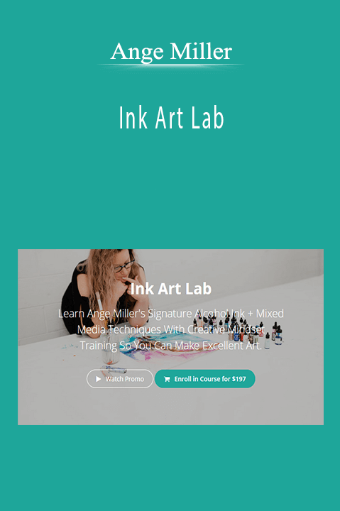 Ange Miller - Ink Art Lab