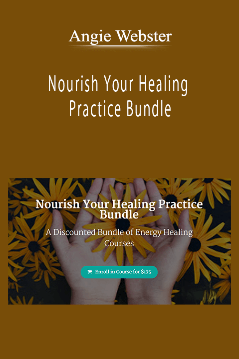 Angie Webster - Nourish Your Healing Practice Bundle