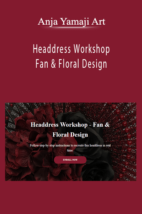 Anja Yamaji Art - Headdress Workshop - Fan & Floral Design