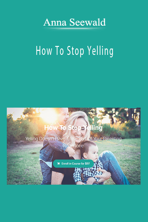 Anna Seewald - How To Stop Yelling