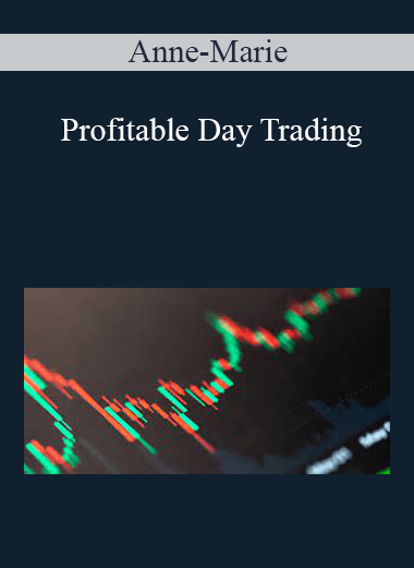 Profitable Day Trading – Anne–Marie