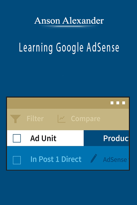 Anson Alexander - Learning Google AdSense