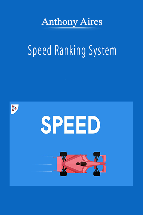 Anthony Aires - Speed Ranking System