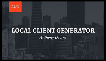 Anthony Devine - Local Client Generator