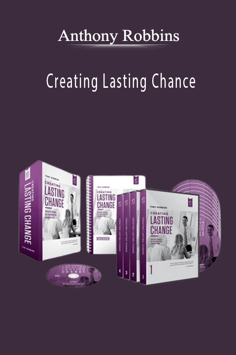 Creating Lasting Chance – Anthony Robbins