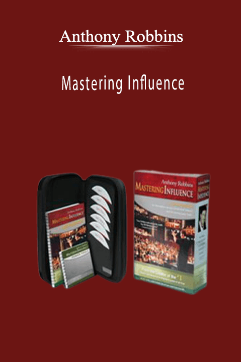 Mastering Influence – Anthony Robbins