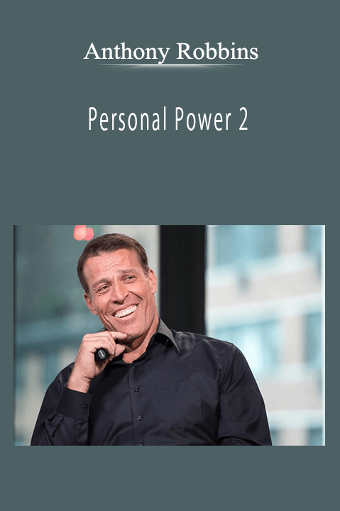 Anthony Robbins - Personal Power 2